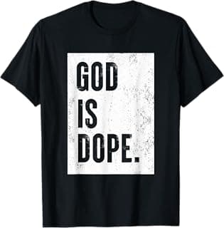 God is Dope T-Shirt