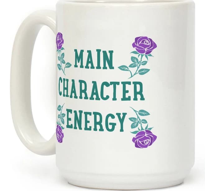 Main Character Energy Coffee Mug - 15oz