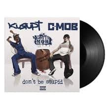 Kurupt & C-Mob (Gotti Mob) - Don't Be Stupid (Vinyl LP)
