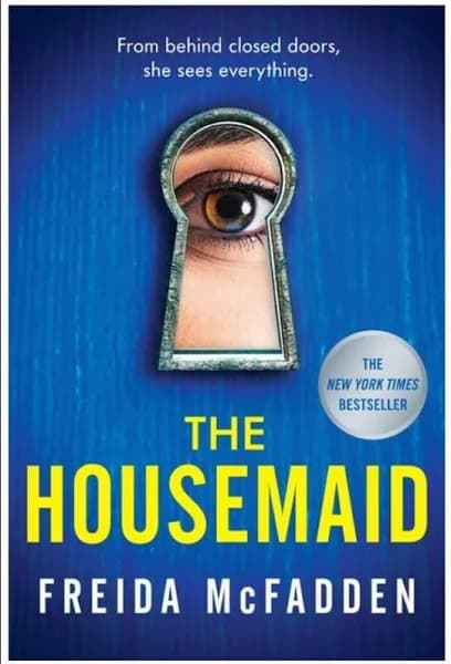 The Housemaid Contributor(s): McFadden, Freida (Author) Paperback