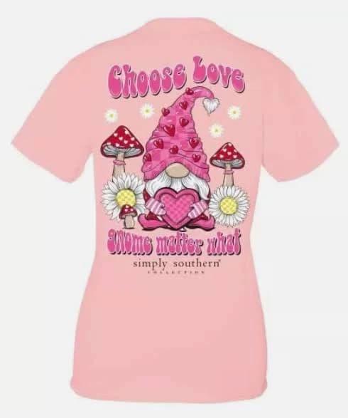Simply Southern Choose Love Gnome Matter What T-Shirt