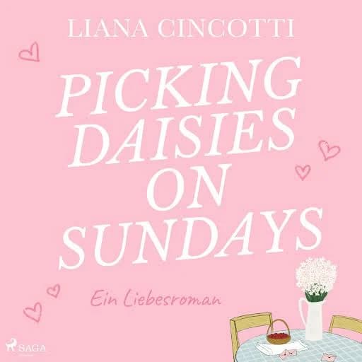 Picking Daisies on Sundays [Book]