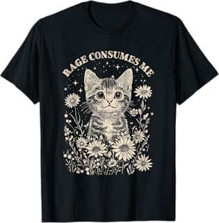 Cute Cat Rage Consumes Me Funny Sarcastic Kitten Flower T-Shirt