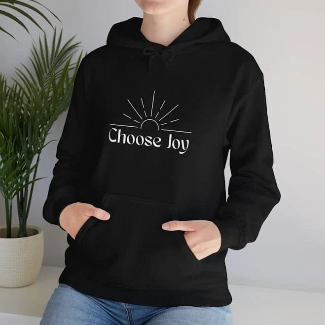 Choose Joy - Hooded Sweatshirt (black)
