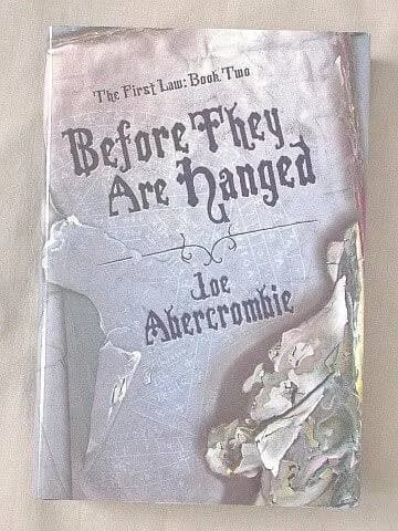 Before They Are Hanged [The First Law: Book Two] (The First Law, 2)