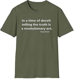 George Orwell | Truth Revolutionary Act | Quote Shirt | Truth Seeker Tee