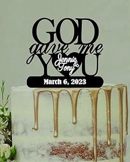 God Gave Me You Cake Topper, Custom Wedding Cake Topper, Multi-purpose Occasion, Dark Color Family, 1 Count, 1 Piece, 6 Inch Width, Acrylic, Wood Material