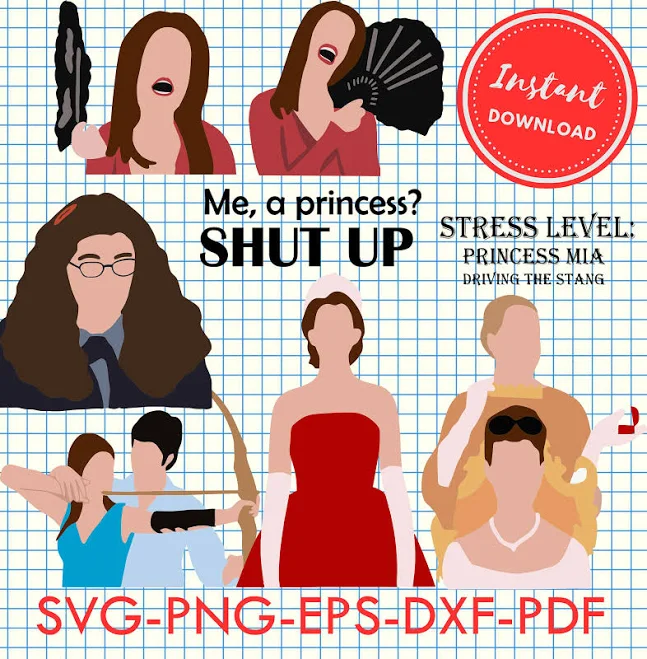 Bundle Princess diaries svg png Me a princess shut up cricut