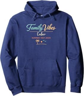 Celebrate Family Vibes Cedar Summer Trip 2026 Pullover Hoodie