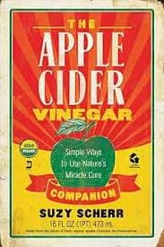 The Apple Cider Vinegar Companion: Simple Ways to Use Nature's Miracle Cure (Countryman Pantry): Scherr, Suzy: 9781581573602: Amazon.com: Books