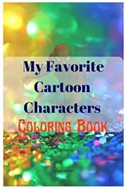 My Favorite Cartoon Characters Coloring Book