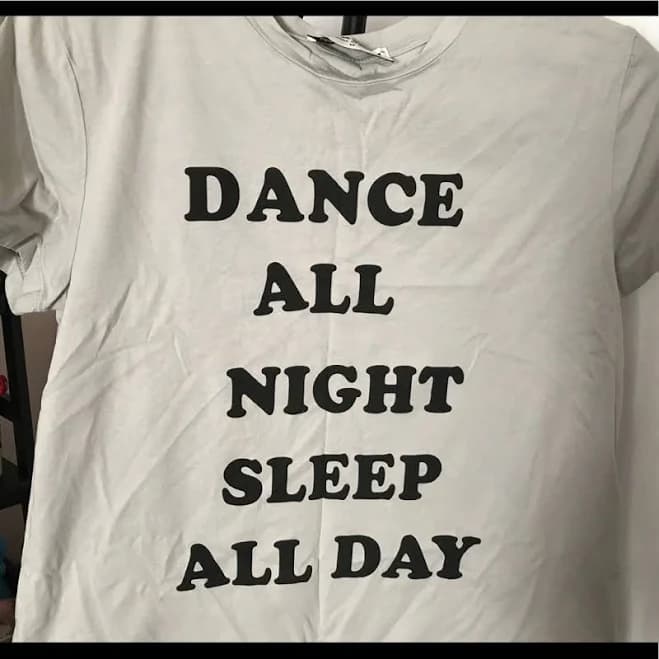 Dream Scene Women's Dance All Night Sleep All Day Graphic T-Shirt