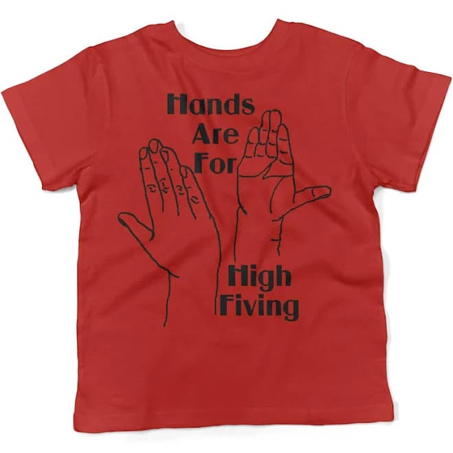 Hands High Fiving Toddler Shirt