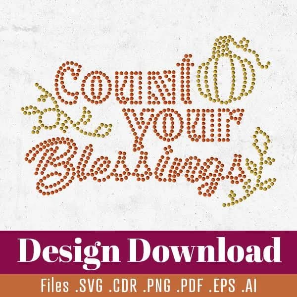 Count Your Blessings - Rhinestone Design Download