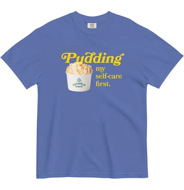 Pudding My Self-Care First T-Shirt
