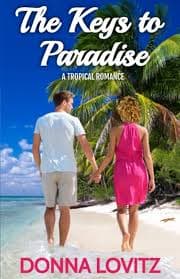 The Keys to Paradise: A Tropical Romance: Lovitz, Donna: 9781734084245: Amazon.com: Books