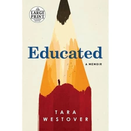 Educated: A Memoir