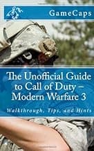 The Unofficial Guide to Call of Duty – Modern Warfare 3: Walkthrough, Tips, and Hints