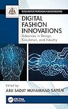 Digital Fashion Innovations (Textile Institute Professional Publications)