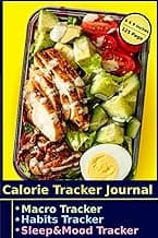 Calorie Tracker Journal Calorie: Convenient tool for tracking your Calories, Carbs, Fat & Protein, Meals ... - Daily Calorie Counter Book For Weight Loss - Calorie Counting Food Diet Log.