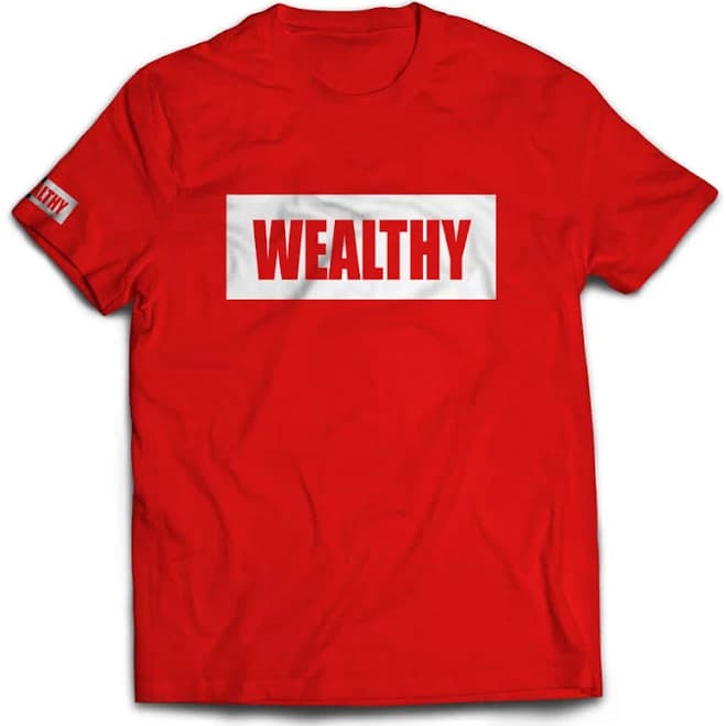 Wealthy Tee