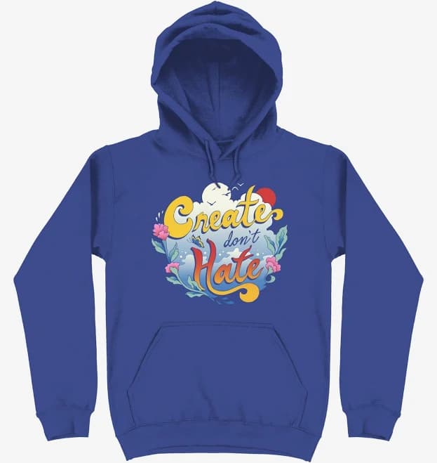 Create Don't Hate Graphic Hoodie