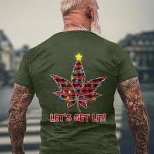 Let's Get Lit Christmas Marijuana Cannabis Weed Ugly Men's T-shirt Back Print - Monsterry DE