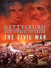 Gettysburg and Stories of Valor - The Civil War