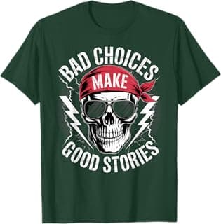 Bad Choices Make Good Stories Skull Bandana T-Shirt