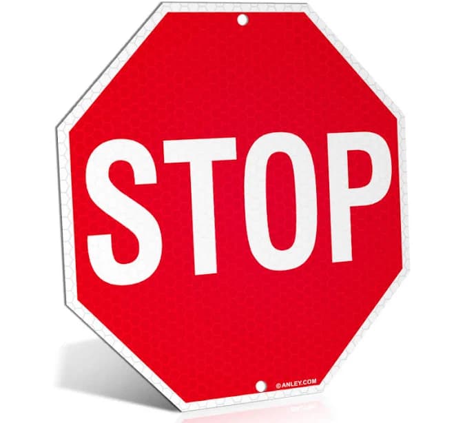 ANLEY 12"H X 12"W Stop Sign