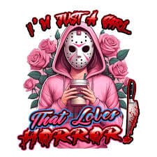 Just a Girl That Loves Horror: Pink Vorhees - DTF Transfer - Direct-to – Mugsie
