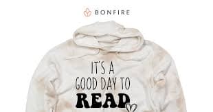 It's a good day to read tie dye | Bonfire