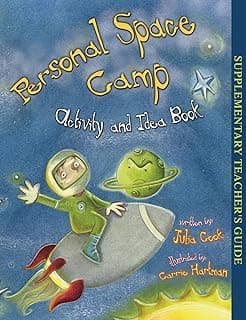 Personal Space Camp Activity and Idea Book: Activites About Respecting Others' Physical Boundaries