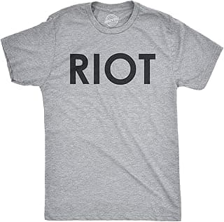 Riot T Shirt Funny Shirts for Men Political Novelty Sarcastic Adult Tees Humor