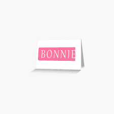 "Bonnie Girls Name" Greeting Card for Sale by jeallan | Redbubble