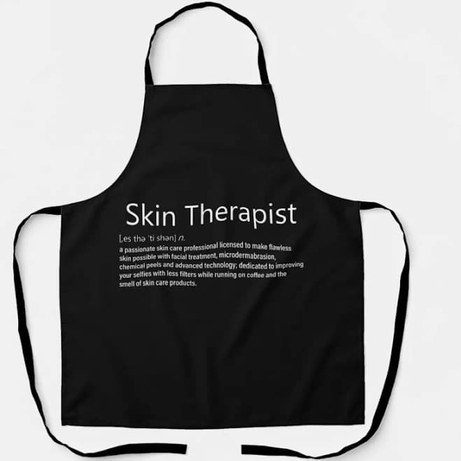 Skin Therapist Definition Skincare lover Apron