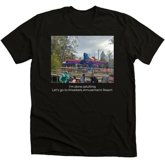 I?m Done Adulting Shirt