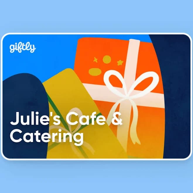 $50 Julie's Cafe & Catering Giftly | Text or Email