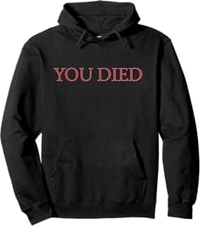 You Died Souls Video Game Pullover Hoodie