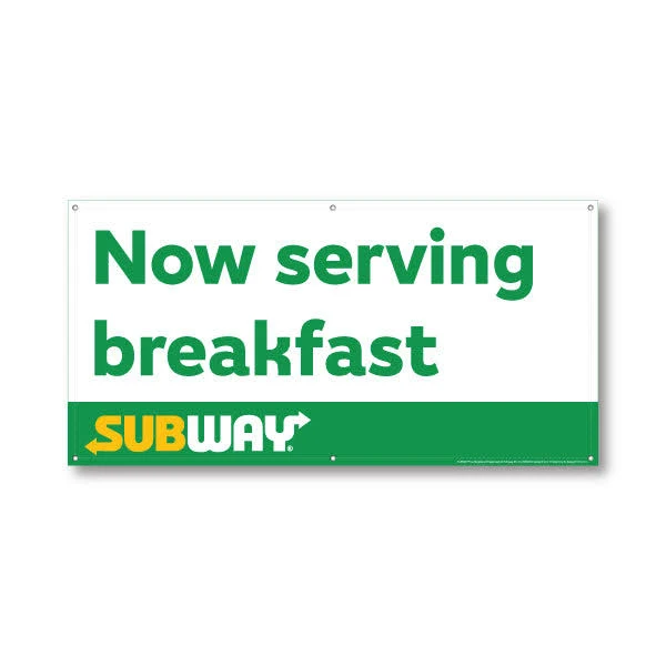 Subway Now Serving Breakfast Banner Green / 6'x3' / Pack of 5