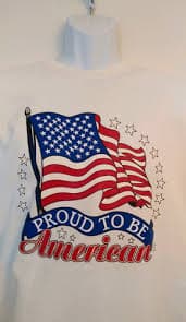 Proud to be American T- Shirt | Bornintheusaflagsllc