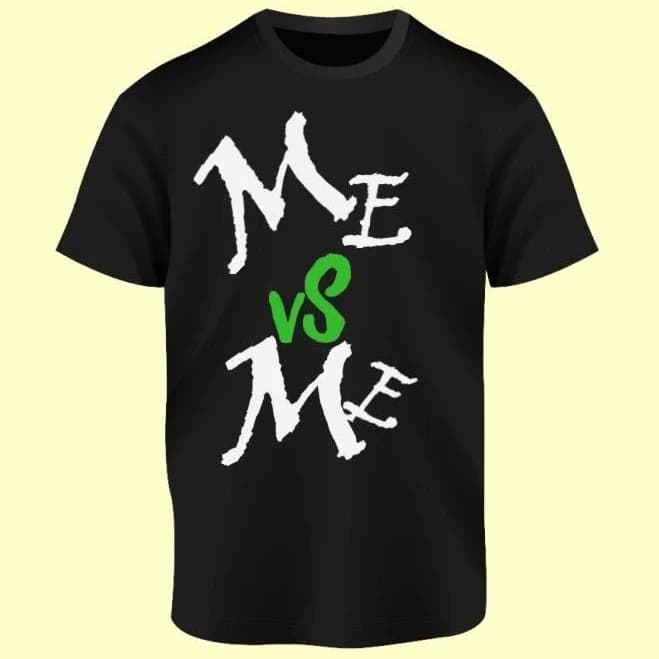 ONLY Me Quotes Shirt