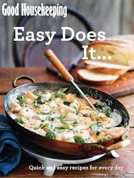 Good Housekeeping Easy Does It...: Quick and easy recipes for every day: Good Housekeeping Institute: 9781910231036: Amazon.com: Books