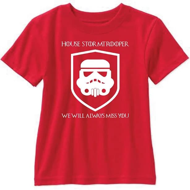 House Stormtrooper We Will Always Miss You Shirt Star Wars Game Of