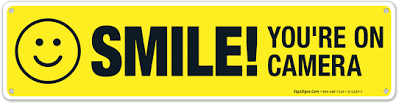 Sigo Signs Smile You Are On Camera Sign