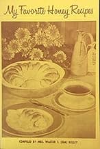 My Favorite Honey Recipes