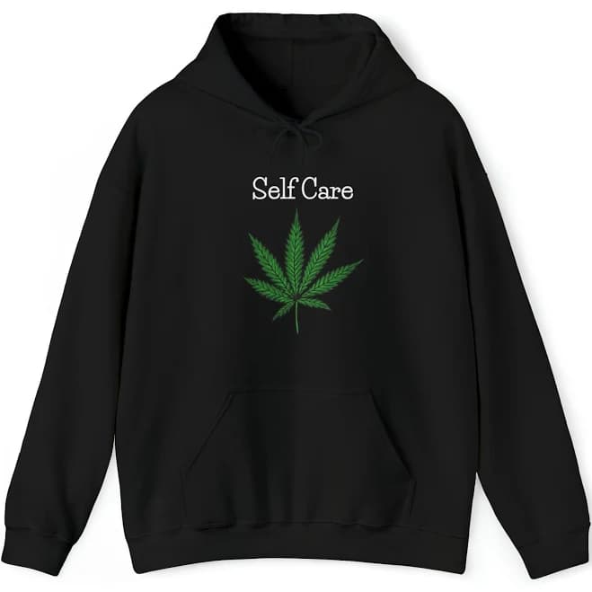 Self Care Weed Leaf Hoodies