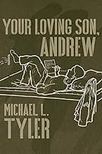 Your Loving Son, Andrew