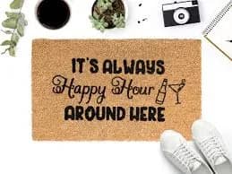 It's Always Happy Hour Around Here Doormat