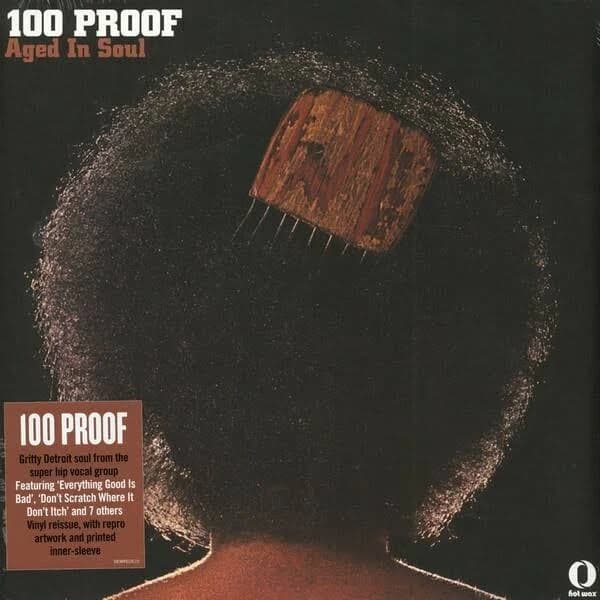 100 Proof Aged in Soul - 100 Proof [140-Gram Black Vinyl]